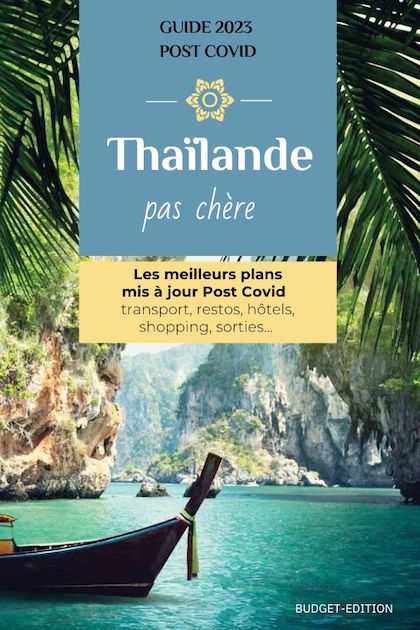 La Thaïlande pas chère